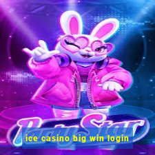 ice casino big win login